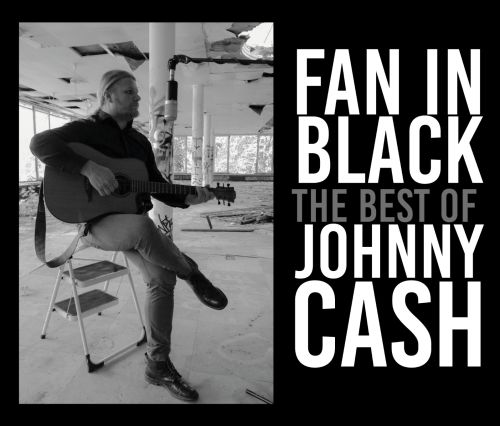 FAN IN BLACK - the best of JOHNNY CASH