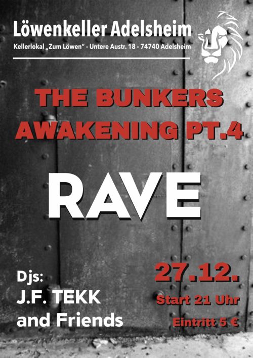 RAVE - The Bunkers Awakening PT 4